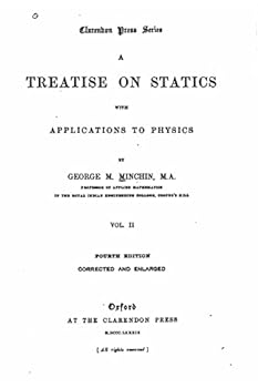 Paperback A Treatise on Statics, With Application to Physics Book