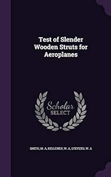 Hardcover Test of Slender Wooden Struts for Aeroplanes Book