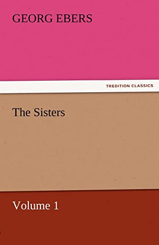 The Sisters - Volume 1
