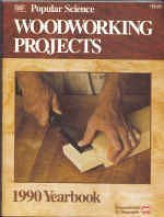 Popular Science Woodworking Projects: 1990 Year... 0696110210 Book Cover