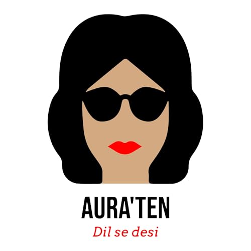 Aura'Ten Podcast Por Auraten arte de portada