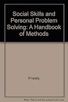 Social Skills and Personal Problem Solving: A Handbook of Methods 0422765406 Book Cover