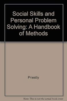 Hardcover Social Skills and Personal Problem Solving: A Handbook of Methods Book