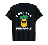 Cool As A Ananas Funny Cute Summer Fruit Kawaii T-Shirt