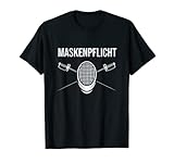 Fechten Maskenpflicht Lustiges Fechter Sprüche Design T-Shirt