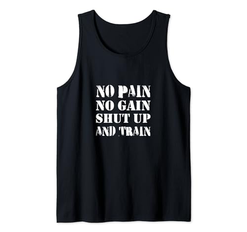 No Pain No Gain Shut Up And Train - Camiseta gráfica de gimnasio Camiseta sin Mangas