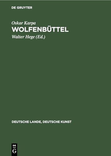 Wolfenbüttel (Deutsche Lande, Deutsche Kunst) (German Edition)