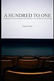 A Hundred to One: Counting Down the American Film Institute's Top 100 Movies of All Time