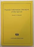 Popular Indonesian Literature of the Qur'an (Cornell Modern Indonesia Project)
