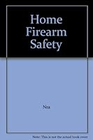 Home Firearm Safety B000PX224O Book Cover