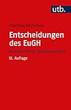 pechstein europarecht  Entscheidungen des EuGH: Kommentierte Studienauswahl