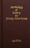 Anthology of Poetry by Young Americans: 1999 Edition 1883931215 Book Cover