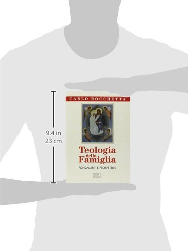 Teologia Della Famiglia. Fondamenti E Prospettive - 3