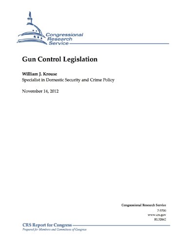 Gun Control Legislation (English Edition)
