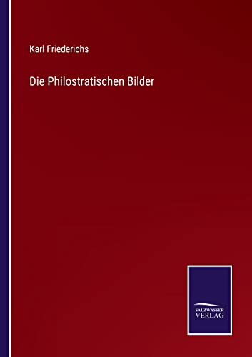 Die Philostratischen Bilder (German Edition)