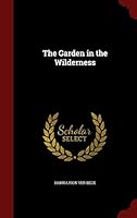 The Garden in the Wilderness 1298750733 Book Cover
