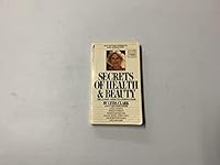 Secrets of Health and Beauty; How to Make Yourself Over 0815968078 Book Cover