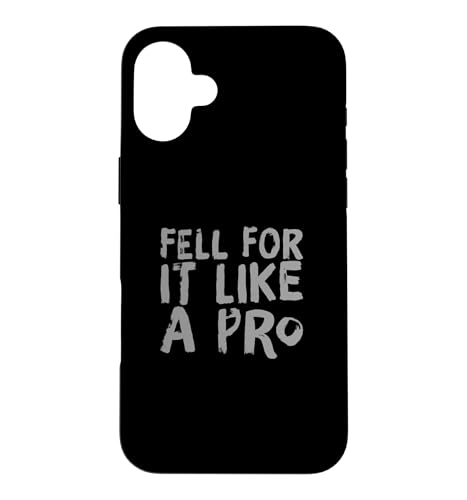 �ʔ������[���A�e�L�X�g�t�@�j�[�s�[�v���t�@�j�[Fell For It Like A Pro �X�}�z�P�[�X iPhone 16 Plus �p