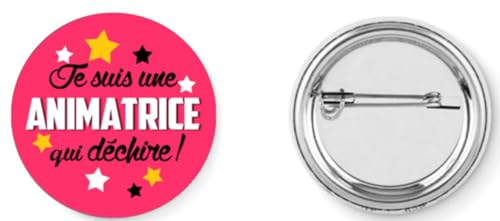 Badge broche pins je suis une animatrice qui déchire 37mm handmade