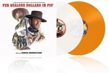 Per Qualche Dollaro In Piu: 60th Anniversary Collector Edition (Original Soundtrack) - Collector's Edition on Colored Vinyl por Ennio Morricone, capa do álbum