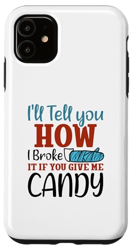 I'll Tell You How I Broke It - Broken Arm Case for iPhone 11