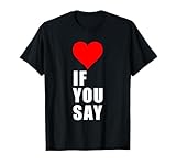 I Love Heart Red If You Say Funny Tees