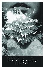 Paperback Skeleton Evenings NWVS Winner 2014 #117 Book