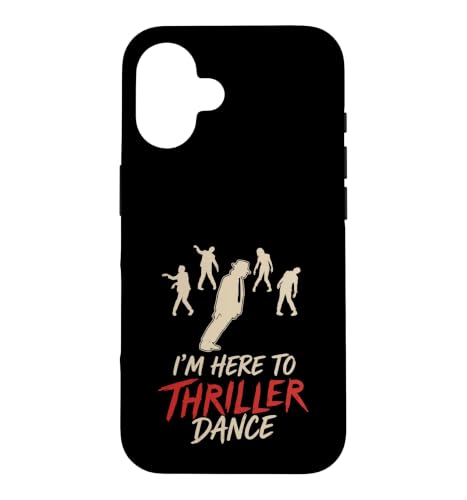 I'm Just Here to Thriller Dance �ʔ��� �n���E�B�� �]���r�p�[�e�B�[ �X�}�z�P�[�X iPhone 16 �p