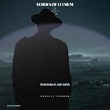 Echoes of Elysium