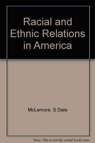 Racial and ethnic relations in America 0205079695 Book Cover