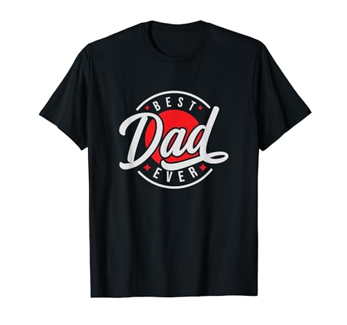 Best Dad Ever - Best Papa - Great Gift Idea - Classic Camiseta