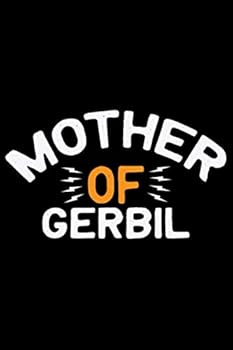 Mother of Gerbil : Cool Gecko Journal Notebook - Gifts Idea for Gecko Lovers Notebook for Men and Women