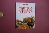 KARTOFFELN, NUDELN, REIS & EIERSPEISEN