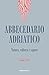 Abbecedario Adriatico. Natura, Cultura E Sapore - 3