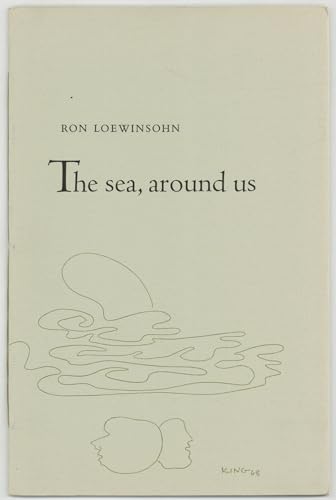 The sea, around us.