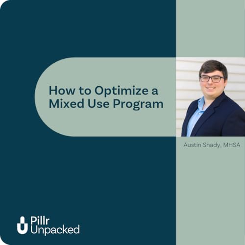 340B Insights: How to Optimize a Mixed Use Program
