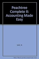 Peachtree Complete II: Accounting Made Easy 0830633057 Book Cover