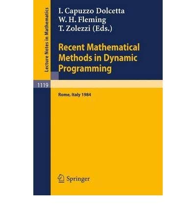 Recent Mathematical Methods in Dynamic Programming, 1984