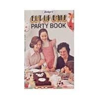 Bakers Cut-up Cake Party Book B0012NA0RM Book Cover