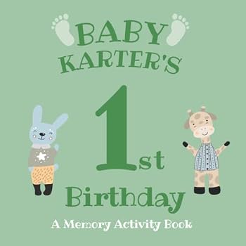 Baby Karter's First Birthday: A Memory Activity Book