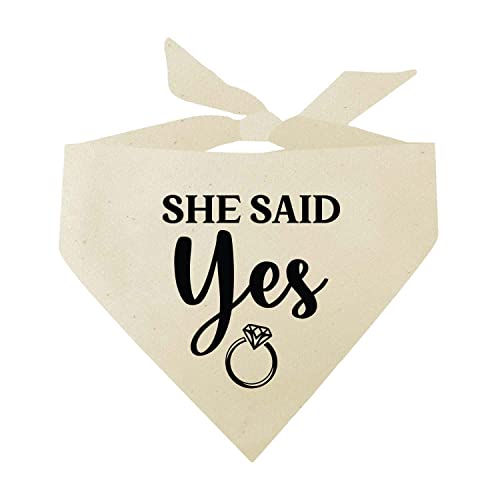 She Said Yes Dog Bandana | 100% Unbleached Cotton Triangle | Made in USA | Wedding Photo Prop | Bridal Shower | Engagement Announcement | Natural, One Size (647)