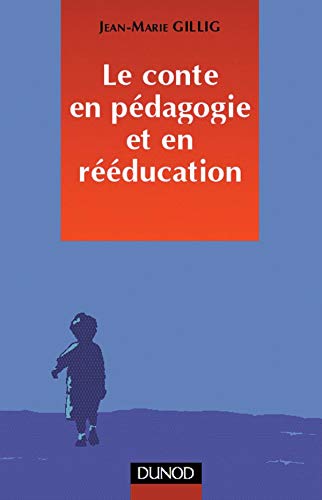 Le Conte en pédagogie et en rééducation