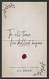 To All Those I've Killed Before