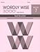 Wordly Wise 3000 Book 7 Test Booklet (Systematic Academic Vocabulary Development)