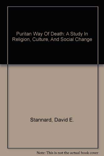 Buy Puritan Way Of Death: A Study In Religion, Culture, And Social Change — BookShops.in
