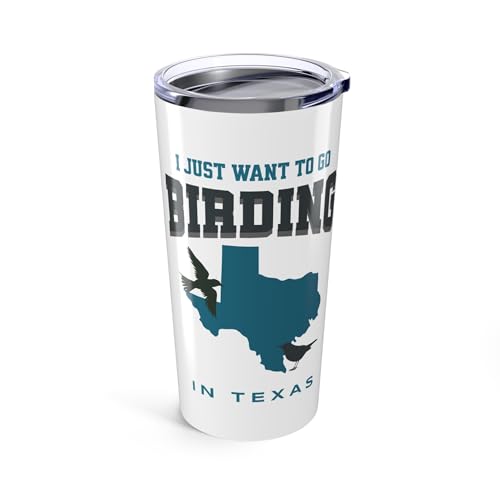 The Nerdy Birder I Just Want to Go Birding in Texas 20oz Tumbler - 20oz