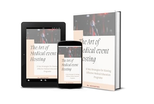 The Art of Medical Event Hosting : 10 key strategies