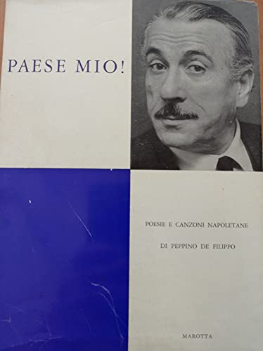PAESE MIO! Poesie e canzoni napoletane.
