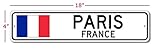 Paris, France - French Flag Street Sign - Metal Novelty Sign for Home Decoration, Man Cave Street Sign, France City Sign, Restaurant Wall Decor - 4x18 inches