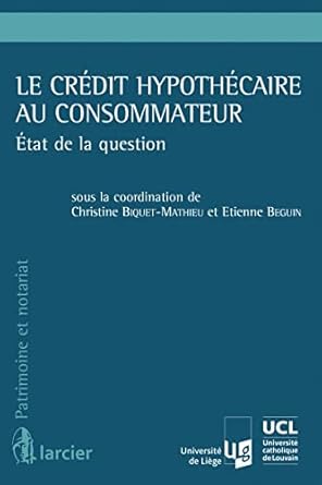 Le crédit hypothécaire au consommateur